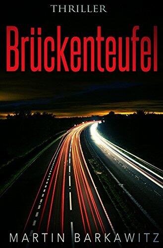 Brückenteufel: Thriller