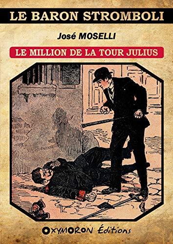 Le million de la Tour Julius (Le baron Stromboli t. 4)