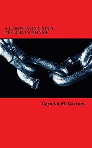 A Christmas Carol: Retold In Rhyme