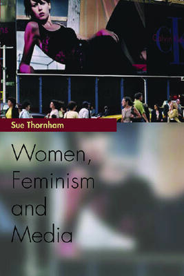 Women, Feminism and the Media