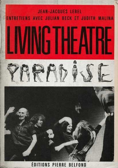 Entretiens avec le Living Theatre