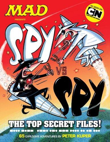 Spy vs. Spy: The Top Secret Files