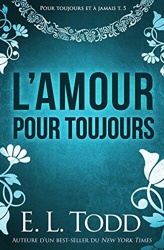 L'amour pour toujours