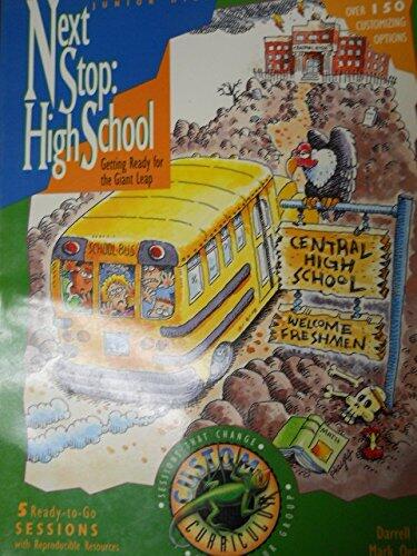 Next Stop High School: Getting Ready for the Giant Leap