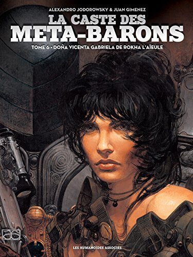 La caste des Méta-Barons, Tome 6 : Doña Vicenta Gabriela de Rokha