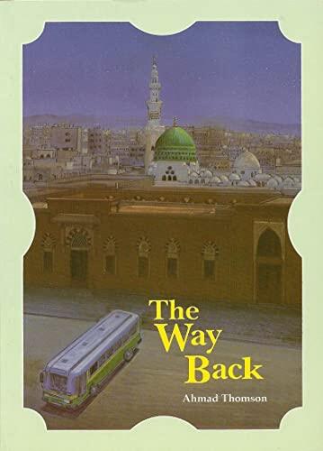 The Way Back: Revised Edition
