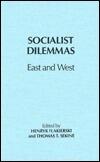 Socialist Dilemmas