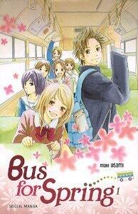 Bus for spring, Tome 1