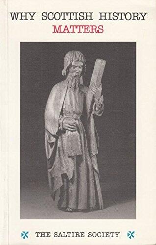 Why Scottish History Matters