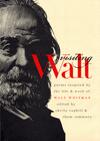Visiting Walt: Poems Inspired by the Life and Work of Walt Whitman