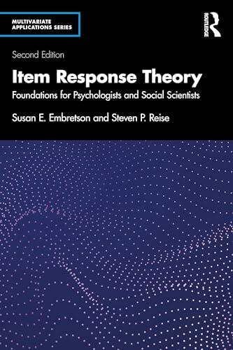 Item Response Theory: Foundations for Psychologists and Social Scientists