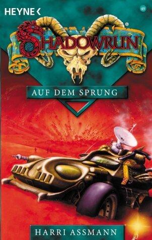 Shadowrun 49. Auf dem Sprung.