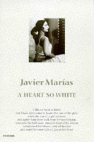 A Heart So White (Panther) by Javier Marias (19-Jun-1997) Paperback