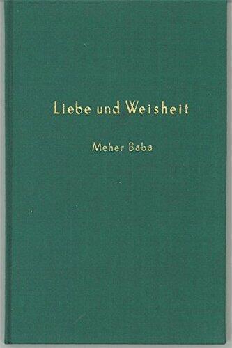 Liebe und Weisheit / Sprüche und Abhandlungen