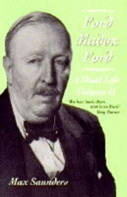 Ford Madox Ford: A Dual LifeVolume II: The After-War World