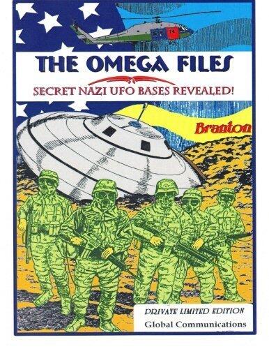 The Omega Files: Secret Nazi UFO Bases Revealed
