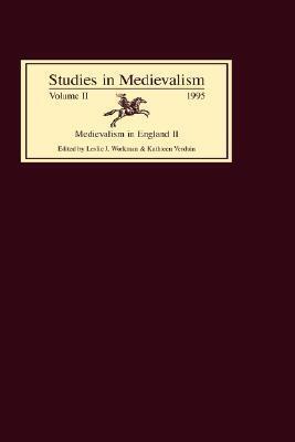 Studies in Medievalism II: Medievalism in England II