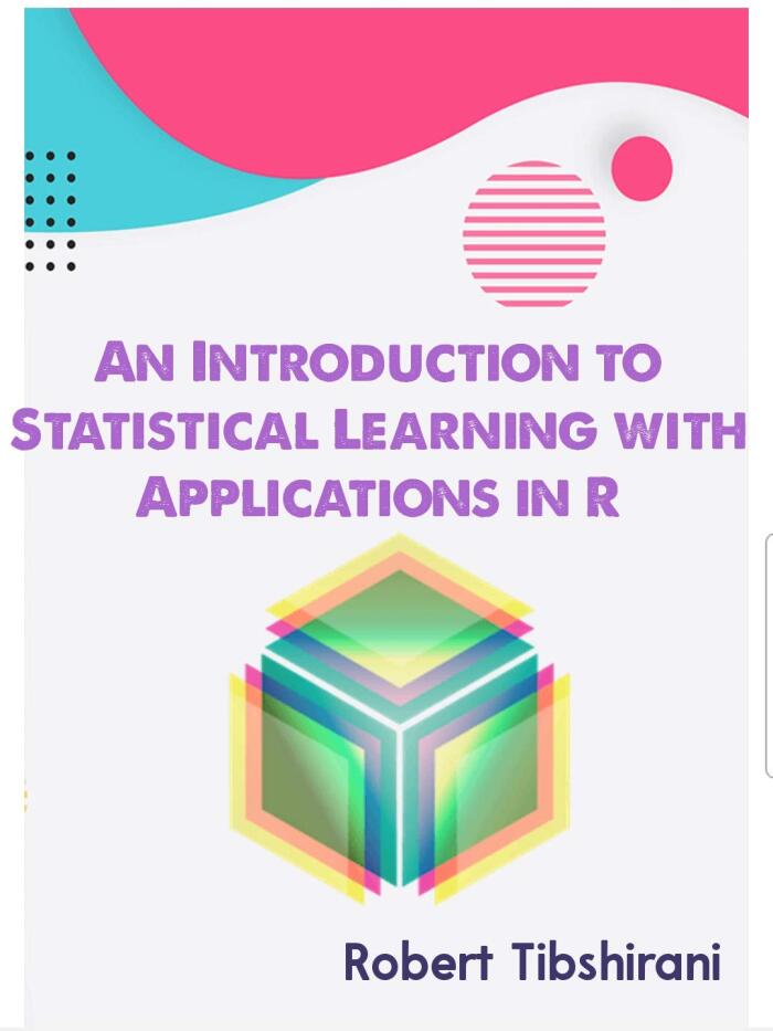 An Introduction to Statistical Learning with Applications in R