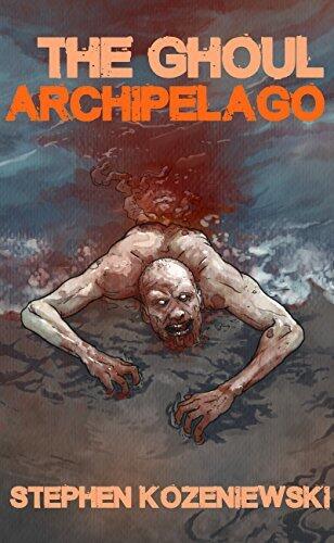 The Ghoul Archipelago
