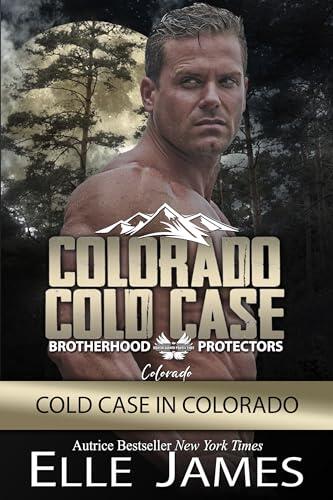 Colorado Cold Case: Cold Case in Colorado (BROTHERHOOD PROTECTORS COLORADO (ITALIANO) Vol. 8)