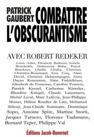 Combattre l'obscurantisme