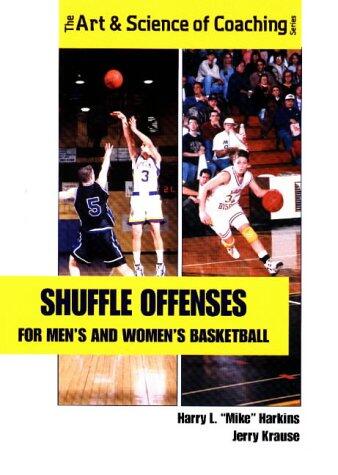 Shuffle Offenses for Men's and Women's Basketball