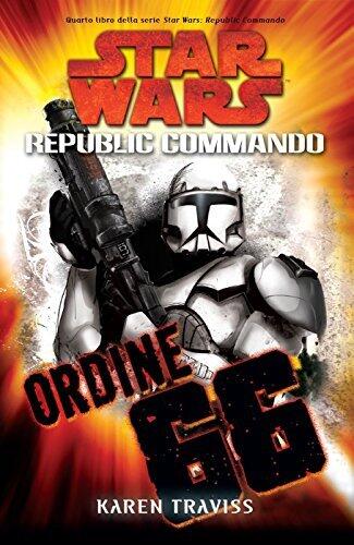 Star Wars Republic Commando - Ordine 66