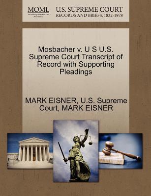 Mosbacher v. U.S. U.S. Supreme Court Transcript of Record with Supporting Pleadings