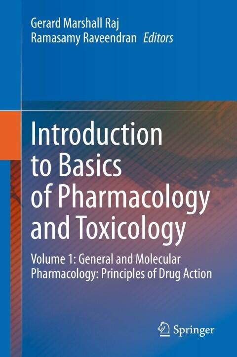 Introduction to Basics of Pharmacology and Toxicology: Volume 1: General and Molecular Pharmacology: Principles of Drug Action