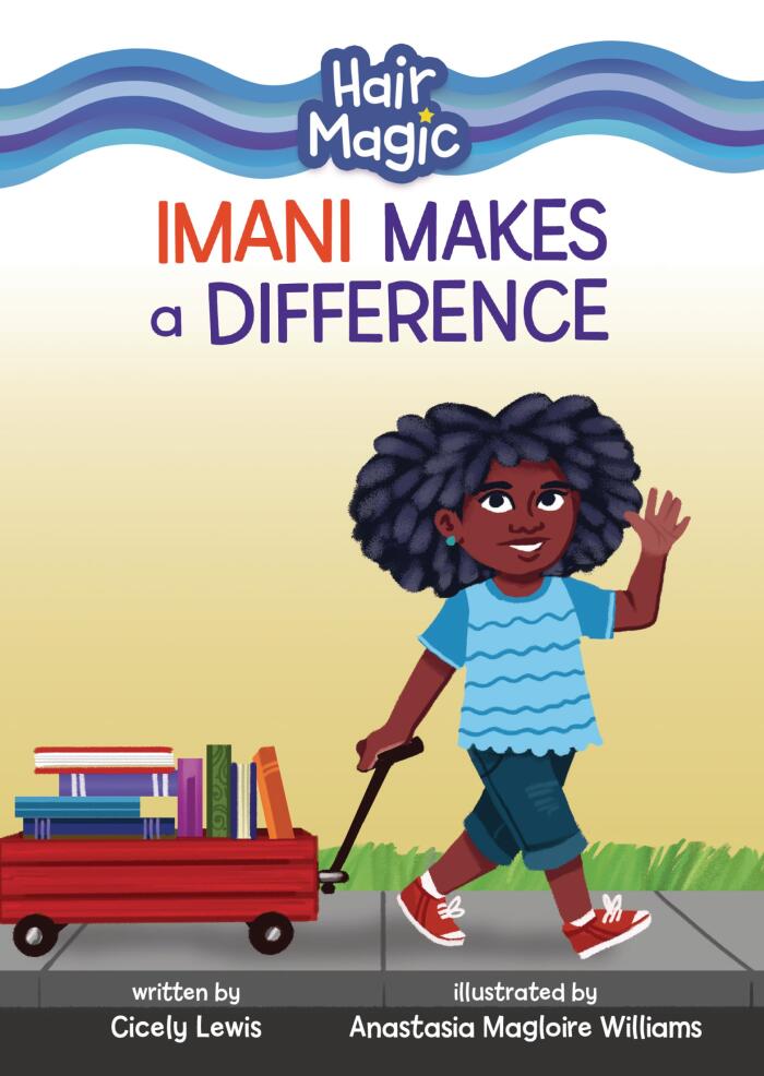 Imani Makes a Difference (Hair Magic