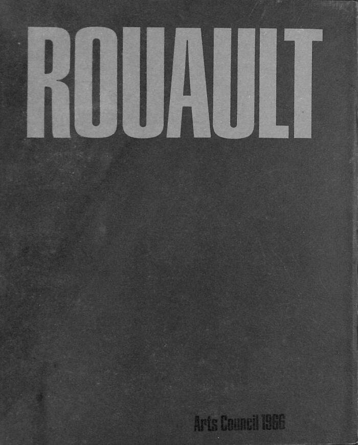 Rouault: An Exhibition of Paintings, Drawings & Documents Arranged by the Arts Council of Great Britain in Association with the Edinburgh Festival