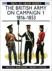 The British Army on Campaign (1): 1816-1853