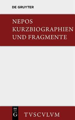 Kurzbiographien Und Fragmente: Lateinisch - Deutsch