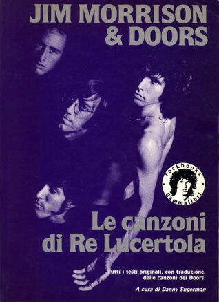 Jim Morrison & Doors: Le Canzoni di Re Lucertola
