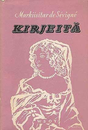 Kirjeitä tyttärelle vuosilta 1671-1694