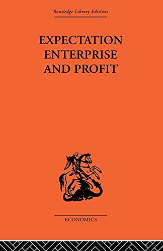 Expectation, Enterprise and Profit