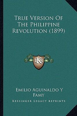 True Version of the Philippine Revolution