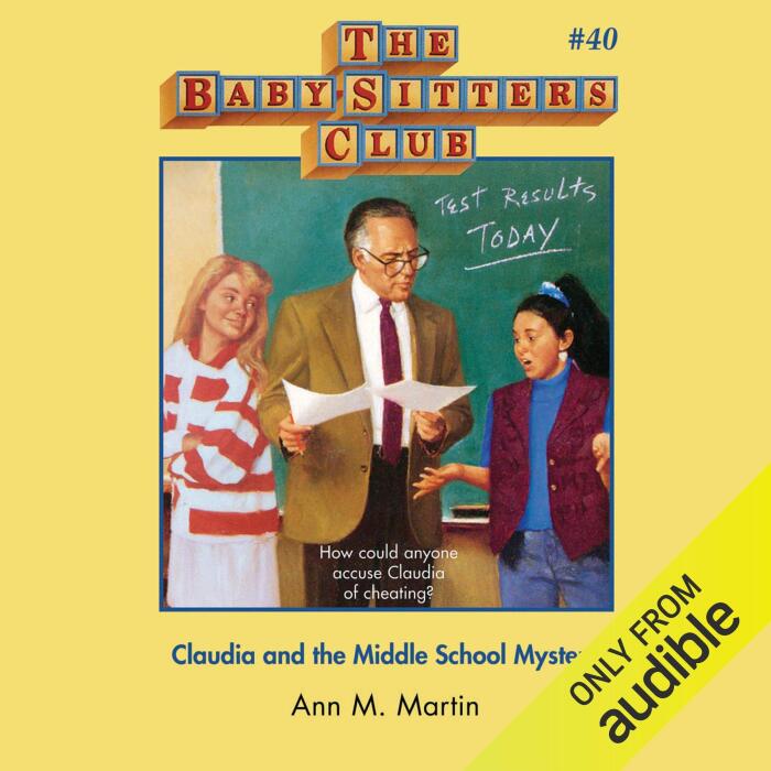 Claudia and the Middle School Mystery: The Baby-Sitters Club, Book 40