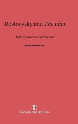 Dostoevsky and the Idiot