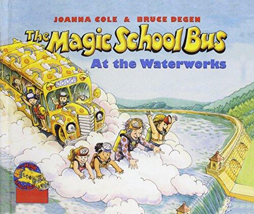 The Magic School Bus at the Waterworks