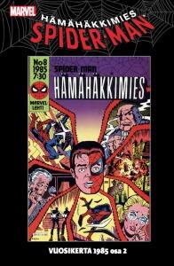 Spider-Man - Hämähäkkimies: vuosikerta 1985, osa 2
