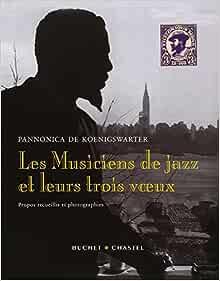 Les Musiciens de jazz et leur trois vœux