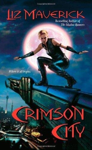 Crimson City by Liz Maverick