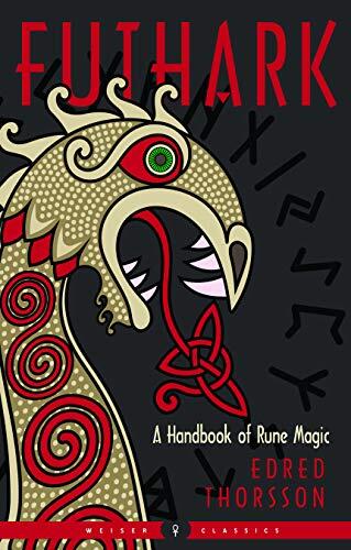 Futhark: A Handbook of Rune Magic (New Edition)