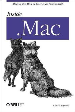 Inside .Mac: Making the Most of Your .Mac Membership