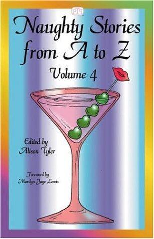 Naughty Stories From A To Z (Vol. 4)