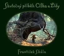 Skutečný příběh Cílka a Lídy