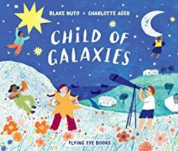 Child of Galaxies
