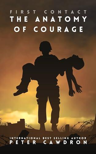 The Anatomy of Courage