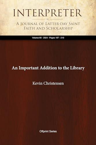 An Important Addition to the Library